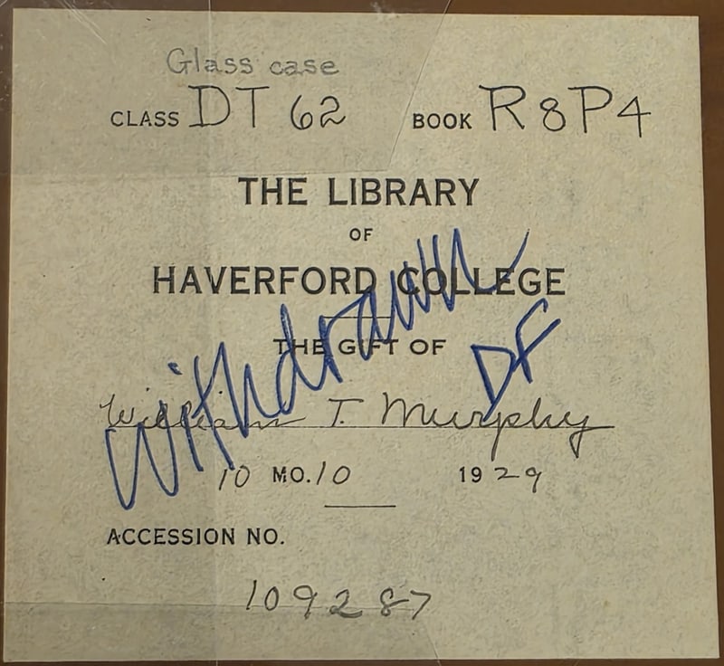 Haverford College Library bookplate: gift of William T. Murphy, 10 mo. 10 1929, accession 109287, stamped “Withdrawn”