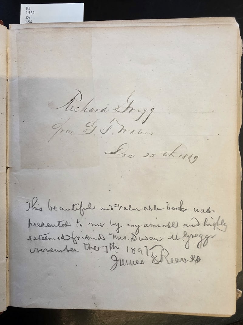 Inscriptions: “Richard Gregg from G. F. Waters Dec 25th 1869,” and James E. Reeves’s record of Mrs. Susan M. Gregg’s gift, November 7, 1897