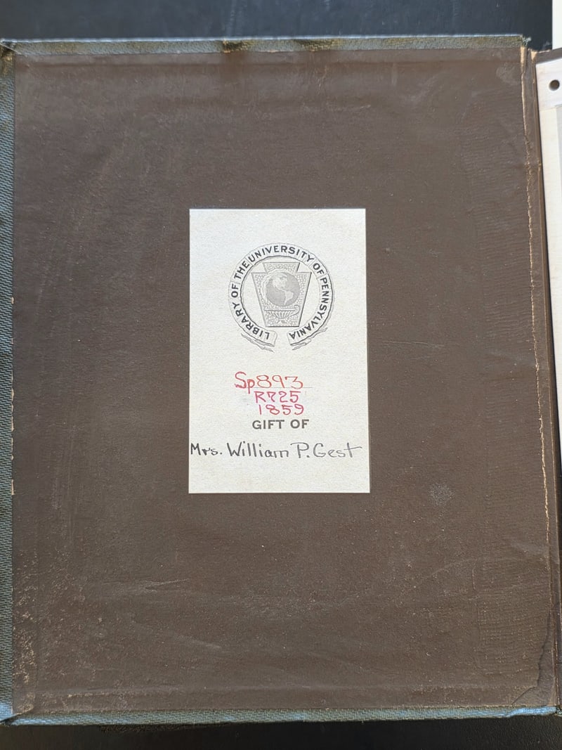 University of Pennsylvania Library bookplate “Gift of Mrs. William P. Gest,” with earlier shelf mark Sp893 R725 1859