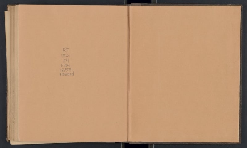 Peach endpapers with the pencil shelfmark “PJ 1531 R4 E54 1859 Howard”